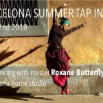 Barcelone Summer Tap Intensive with Roxane Butterfly